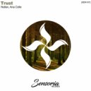 Nollan, Ana Colle - Trust (Extended Mix)