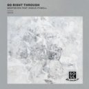 Westseven feat Angus Powell - Go Right Through