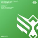 Fischer & Miethig & ArDao - Fragile Beauty