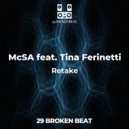 McSA feat. Tina Ferinetti - Retake (original)