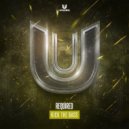 Required - Kick The Bass