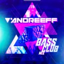 Andreeff - Bass Club Mix ()
