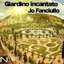 Jo Fanciullo - Giardino Incantato