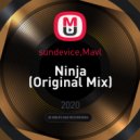 sundevice & Mavl - Ninja