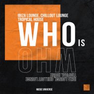 Ibiza Lounge, Chillout Lounge, Tropical House - Around The Block