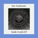 Boy Funktastic - Smile Synth