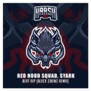 Red Hood Squad, SYARK - Beat Rip (BLVCK CROWZ Remix)