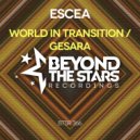 Escea - World In Transition (Radio Edit)