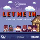 DJ Timbawolf, MC Blenda - Let Me In (UKG Extended Mix)