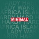 Lady Waks & Hardy Hard feat. Mr X - Minimal (Original Mix)