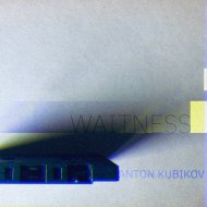 Anton Kubikov - Foggy Vibrations