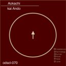 Kai Ando - Aokachi (Original Mix)