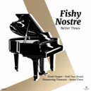 Fishy & Nostre - Hold Your Breath (Original Mix)