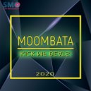 Moombata - Kick MF Beats (Original Mix)