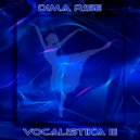 Dima Rise - Vocalistika III (Special Mix)