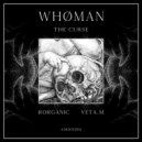 Whøman - Poison (Rorganic Remix)