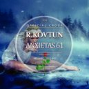 R.Kovtun - Anxietas 61 ()