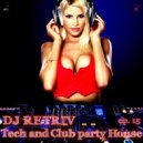 DJ Retriv - Tech and Club party House ep. 15