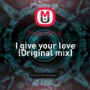 Project B.I.O. - I give your love