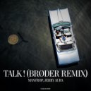 ManfroP, Jerry Aura - Talk! (Brøder Remix)