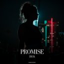 ZecK - Promise (Original Mix)