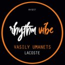 Vasily Umanets - Lacoste (Original Mix)
