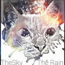 TheSky - The Rain (Original Mix)