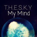 TheSky - My mind (Original Mix)