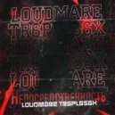 LOUDMARE & tr6pl6s6x - Непосредственность ()