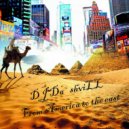Da`shviLL - DJ - From America to the east ()