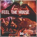 djSilencE - Feel The House - 26!!! ()