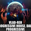 Vlad-Reh - Beautiful dance melodies of Magic music ()