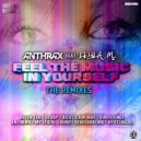 Anthrax feat. Leyla M - Feel the music in yourself