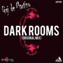 Gigi de Martino - Dark Rooms (Original Mix)