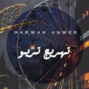 Marwan Anwer - Tahreeg Trio ( Trio Joke ) (Original Mix)