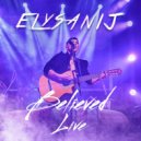 ELYSANIJ & Ken-Y - Déjate Amar (Live)