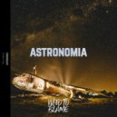 Who To Blame - Astronomia (Original Mix)