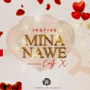 InQfive & Cresta X - Mina Nawe