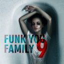 FunkYou FAMiLY - PT.9 ARABiCA