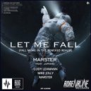 Marster & Jophine - Let Me Fall (Cody Lehmann Sweet Remix)