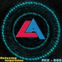 ARTEM LOGiNOV - Follow Your Dream (Mix - 008)