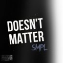 SMPL - Doesn't Matter