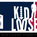 Kid Loose - Triple Play Vol 17 (Vol 17)