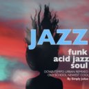 Simply Julius - JAZZ FUNK ACID JAZZ 2021 (1 hour Full Mix)