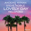 Anders Nyman Feat Steve Noble - Lovely Day RELOADED (2011 radio version)