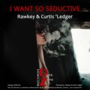 Curtis \'Ledger - I Want (Original mix)