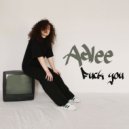 Adlee - F#ck you