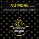 Dave Anthony, Beverlei Brown - No More (N\'Dinga Gaba Remix)