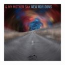 & My Mother Say - Take Another