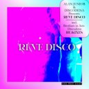 Alan Junior & Discodena - Rêve Disco (Discodena Piano Remix)